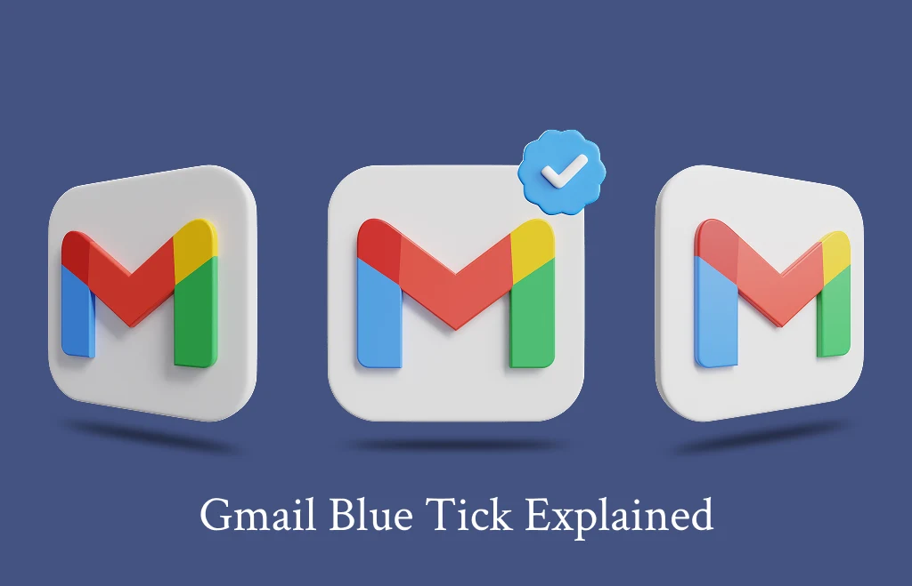 Gmail Blue Tick
